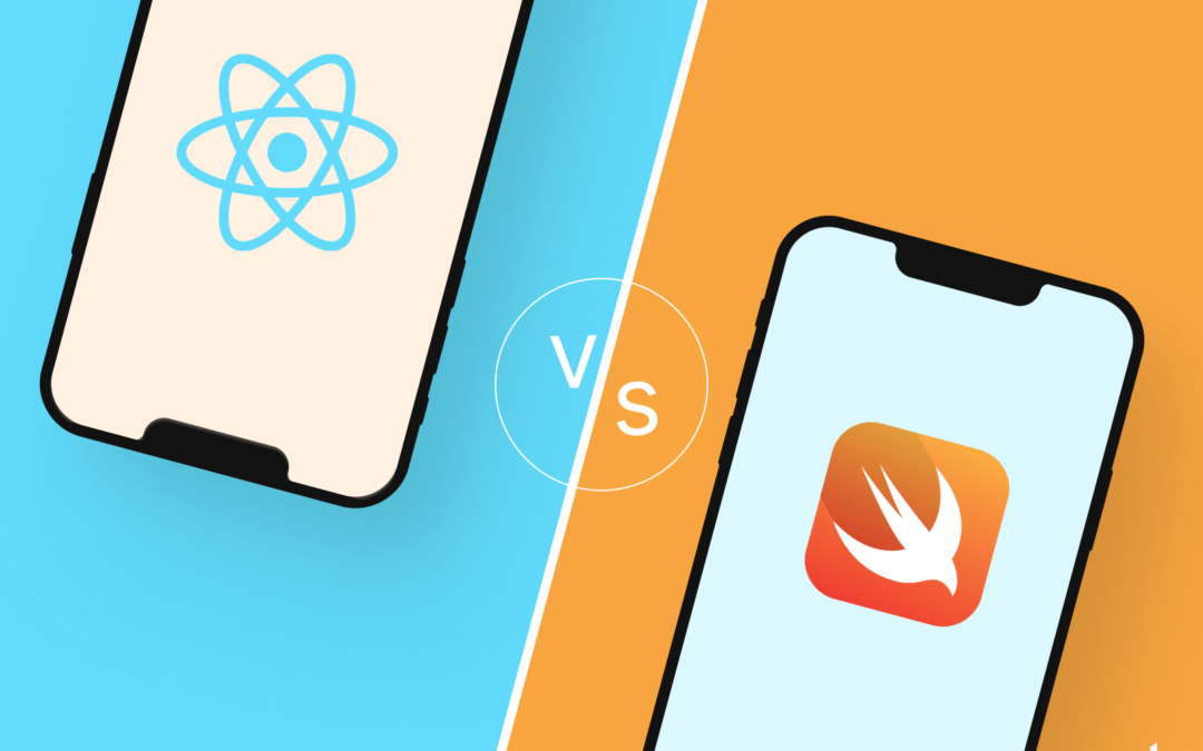 Swift vs React Native: What’s Better For iOS App Development?