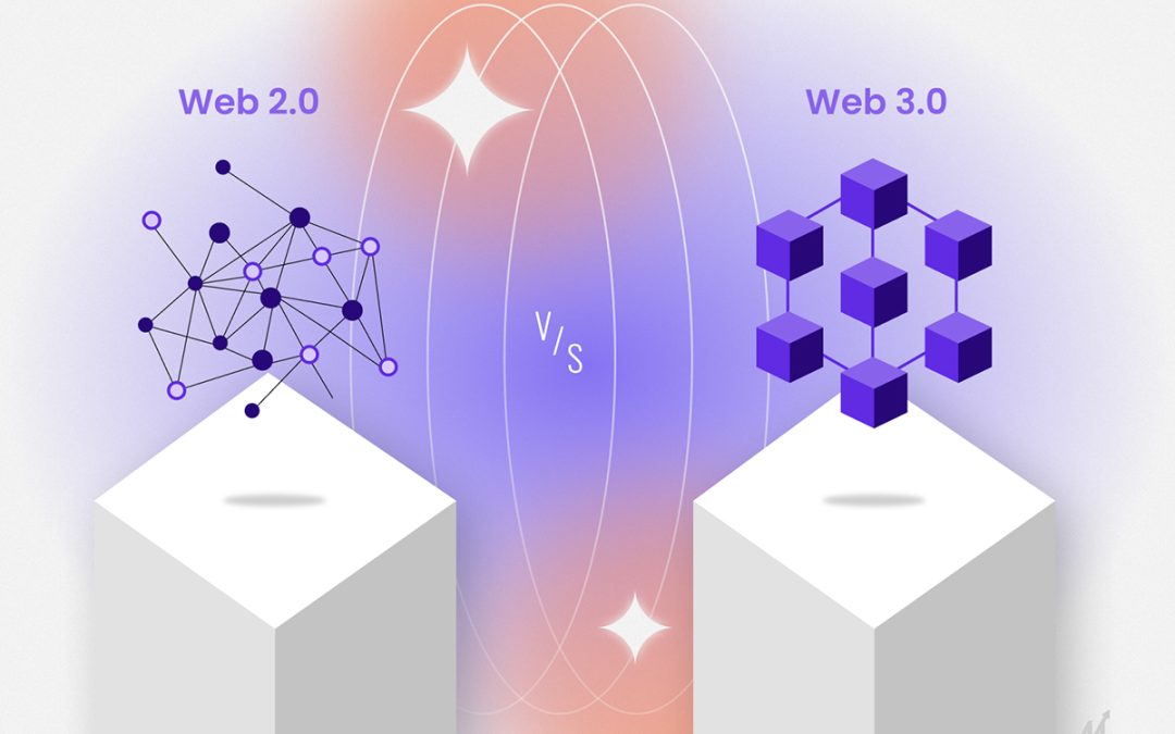 Web2 vs Web3: What’s The Difference & Why Does It Matter For Your Enterprise?